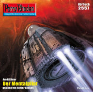 Perry Rhodan 2557: Der Mentalpilot: Perry Rhodan-Zyklus 