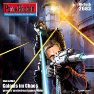 Perry Rhodan 2683: Galaxis im Chaos: Perry Rhodan-Zyklus 