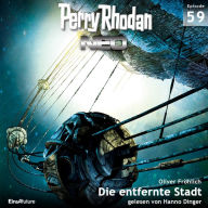 Perry Rhodan Neo 59: Die entfernte Stadt: Die Zukunft beginnt von vorn