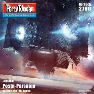 Perry Rhodan 2760: Posbi-Paranoia: Perry Rhodan-Zyklus 