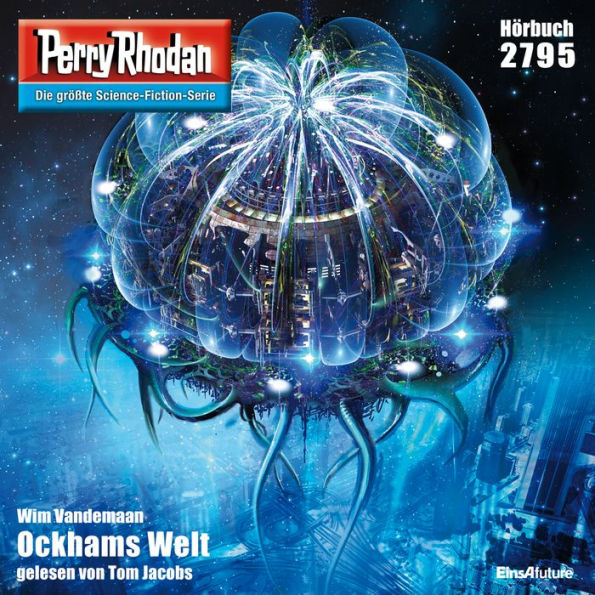 Perry Rhodan 2795: Ockhams Welt: Perry Rhodan-Zyklus 