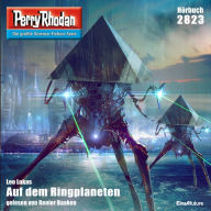 Perry Rhodan 2823: Auf dem Ringplaneten: Perry Rhodan-Zyklus 