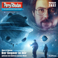 Perry Rhodan 2832: Der Gegner in mir: Perry Rhodan-Zyklus 