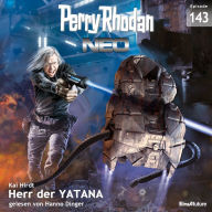 Perry Rhodan Neo 143: Herr der YATANA: Staffel: METEORA (Abridged)