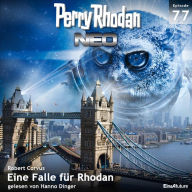 Perry Rhodan Neo 77: Eine Falle für Rhodan: Die Zukunft beginnt von vorn