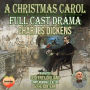 A Christmas Carol: Full Cast Drama