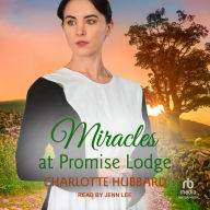 Miracles at Promise Lodge