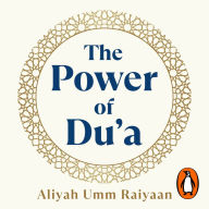 The Power of Du'a