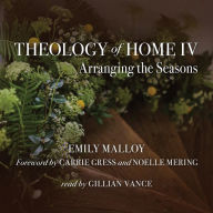 Theology of Home IV: Arranging the Seasons