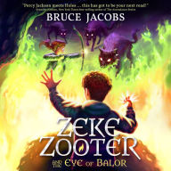 Zeke Zooter and the Eye of Balor: An Irish Fantasy for Young Readers
