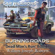 Burning Roads: Dead Man's Run Book 1