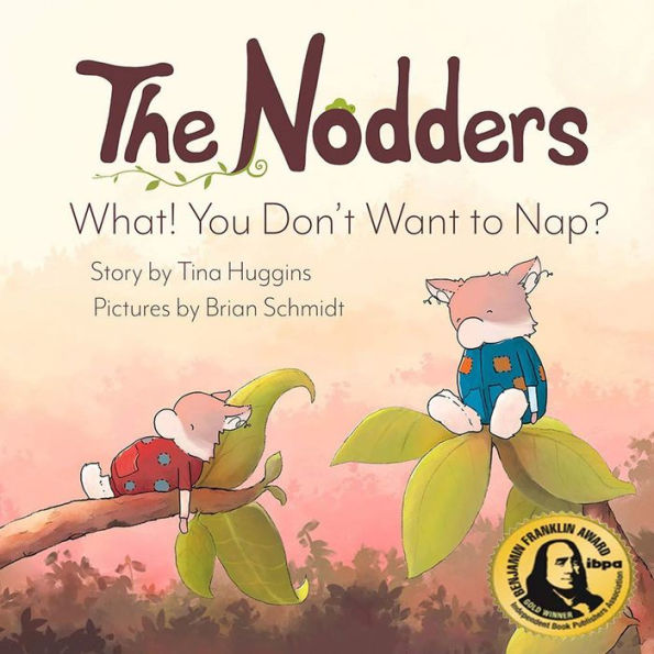 The Nodders: What! You Don't Want To Nap?