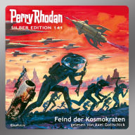 Perry Rhodan Silber Edition 141: Feind der Kosmokraten: 12. Band des Zyklus 