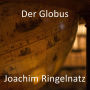 Der Globus