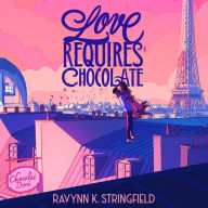 Love Requires Chocolate