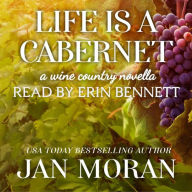 Life is a Cabernet