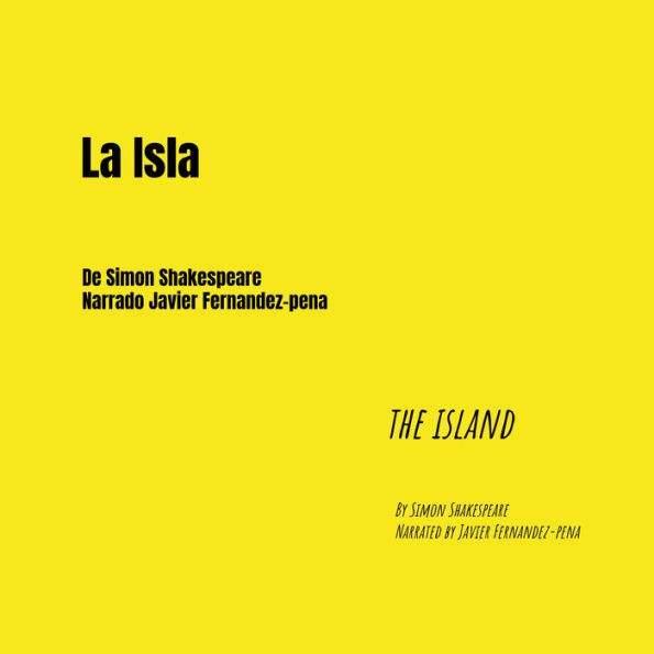 La Isla: The Island