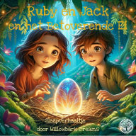 Ruby en Jack en het Betoverde Ei