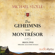 Das Geheimnis von Montresor: Historischer Roman