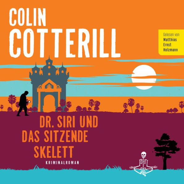 Dr. Siri und das sitzende Skelett: Dr. Siri ermittelt 13