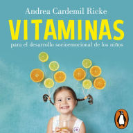 VITAMINAS para el desarrollo socioemocional de los niños