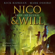Nico und Will - Reise ins Dunkel (Abridged)