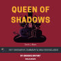 Summary: Queen of Shadows: Throne of Glass, Book 4 By Sarah J. Maas: Key Takeaways, Summary and Analysis