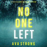 No One Left (A Sofia Blake FBI Suspense Thriller-Book Two): Digitally narrated using a synthesized voice