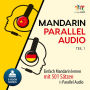 Mandarin Parallel Audio - Teil 1: Einfach Mandarin lernen mit 501 Sätzen in Parallel Audio