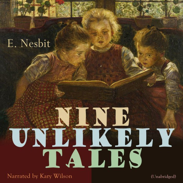 Nine Unlikely Tales