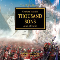 The Horus Heresy 12: Thousand Sons: Alles ist Staub