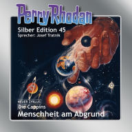 Perry Rhodan Silber Edition 45: Menschheit am Abgrund: Perry Rhodan-Zyklus 