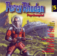 Perry Rhodan Hörspiel 05: Psychospiel: Ein abgeschlossenes Hörspiel aus dem Perryversum