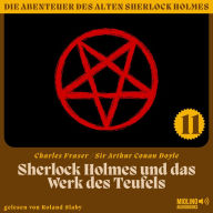 Sherlock Holmes und das Werk des Teufels (Die Abenteuer des alten Sherlock Holmes, Folge 11)