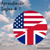 Aprendiendo Inglés # 7