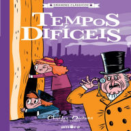 Tempos Difíceis: Charles Dickens para todos