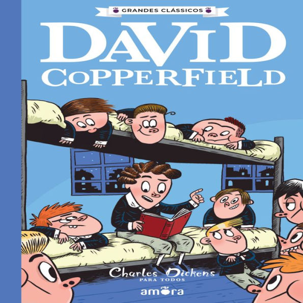 Charles Dickens para todos - David Copperfield