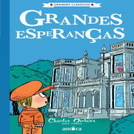 Charles Dickens para todos - Grandes Esperanças