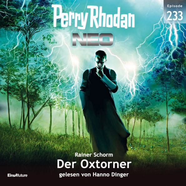 Perry Rhodan Neo 233: Der Oxtorner (Abridged)