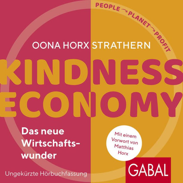 Kindness Economy: Das neue Wirtschaftswunder