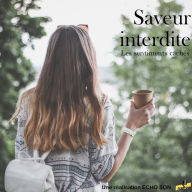 Saveur interdite: Les sentiments cachés