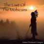 The Last Of The Mohicans