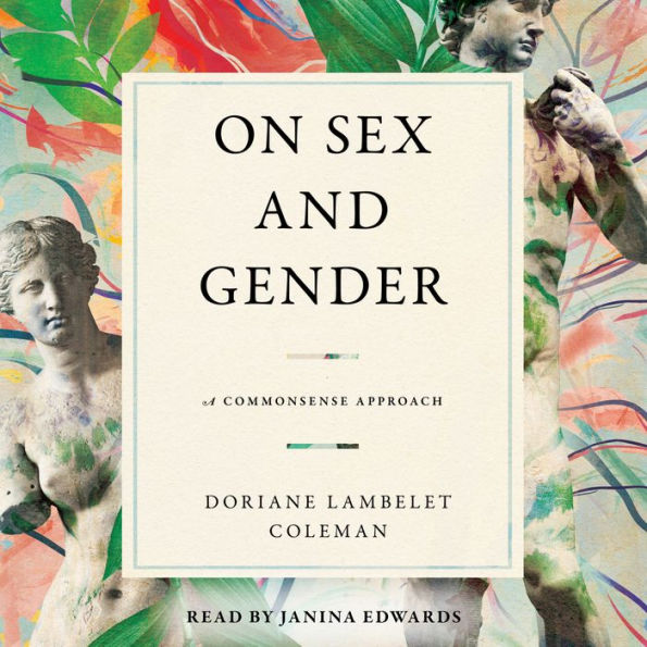 On Sex and Gender: A Commonsense Approach