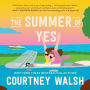 The Summer of Yes