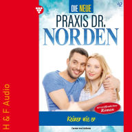 Keiner wie er - Die neue Praxis Dr. Norden, Band 42 (ungekürzt)