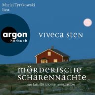 Mörderische Schärennächte - Ein Fall für Thomas Andreasson - Thomas Andreasson ermittelt, Band 4 (Ungekürzte Lesung)