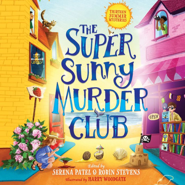 The Super Sunny Murder Club: A summer mystery short-story collection ...