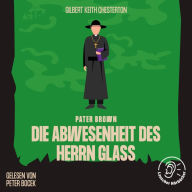 Die Abwesenheit des Herrn Glaß: Pater Brown