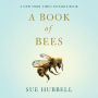 A Book of Bees: And How to Keep Them