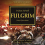 The Horus Heresy 05: Fulgrim: Portrait d'une trahison